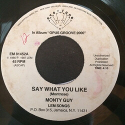 Monty Guy Say What You Like / The Feel Is Right (Groove) USED VINYL 7INCH 45 RPM