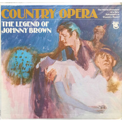 Jerry Naylor / Kay Adams / Ray Sanders / Alice Rene Country Opera  - The Legend Of Johnny Brown Vinyl LP USED