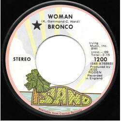 Bronco (4) Woman / Civil Of You Stranger Vinyl 7" USED