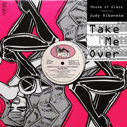 House Of Glass / Judy Albanese Take Me Over USED VINYL 12INCH 33 S RPM SINGLE STEREO