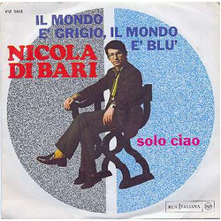 Nicola Di Bari Il Mondo È Grigio, Il Mondo È Blu USED VINYL 7INCH 45 RPM MONO