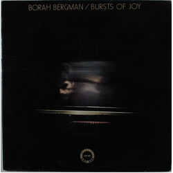 Borah Bergman Bursts Of Joy Vinyl LP USED