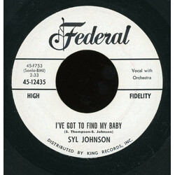 Syl Johnson I've Got To Find My Baby / (She's So Fine) I Just Gotta Make Her Mine USED VINYL 7INCH 45 RPM SINGLE
