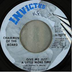 Chairmen Of The Board Give Me Just A Little More Time USED VINYL 7INCH 45 RPM