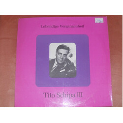 Tito Schipa Lebendige Vergangenheit - Tito Schipa III Vinyl LP USED