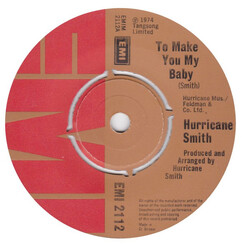 Hurricane Smith To Make You My Baby USED VINYL 7INCH 45 RPM SINGLE