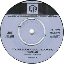 Joe Dolan You're Such A Good Looking Woman USED VINYL 7INCH 45 RPM SINGLE