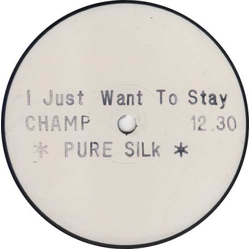 Pure Silk I Just Want To Stay Here And Love You Vinyl 12" USED