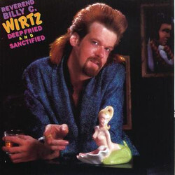 Reverend Billy C. Wirtz Deep Fried And Sanctified Vinyl LP USED