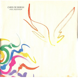 Chris de Burgh Fatal Hesitation Vinyl 12" USED