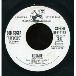Bob Seger Rosalie USED VINYL 7INCH 45 RPM PROMO STEREO MONO