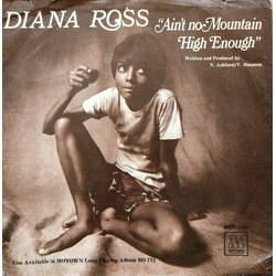 Diana Ross Ain't No Mountain High Enough / Can't It Wait Until Tomorrow Vinyl 7" USED