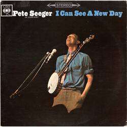 Pete Seeger In Concert - I Can See A New Day Vinyl LP USED