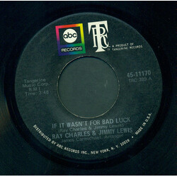 Ray Charles If It Wasn't For Bad Luck USED VINYL 7INCH 45 RPM SINGLE