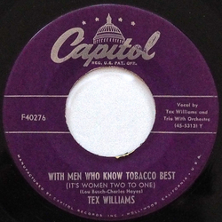 Tex Williams With Men Who Know Tobacco Best /  Three Little Girls Dressed In Blue USED VINYL 7INCH 45 RPM