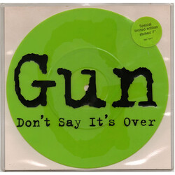 Gun (2) Don't Say It's Over USED VINYL 7INCH LIMITED EDITION SINGLE SIDED ETCHED 33 S RPM