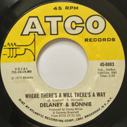 Delaney & Bonnie Where There's A Will, There's A Way / Lonesome And A Long Way From Home Vinyl 7" USED