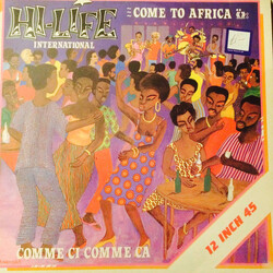 Hi-Life International Come To Africa / Comme Ci Comme Ca USED VINYL 12INCH