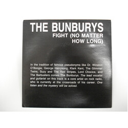 The Bunburys Fight (No Matter How Long) USED VINYL 7INCH 45 RPM
