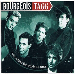 Bourgeois Tagg Waiting For The World To Turn USED VINYL 7INCH 45 RPM