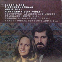 Eugenia Zukerman / Pinchas Zukerman / Ludwig van Beethoven / Georg Philipp Telemann / Joseph Martin Kraus Music For Flute And Violin / Viola Vinyl LP 