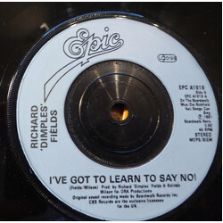 Richard 'Dimples' Fields I've Got To Learn To Say No! USED VINYL 7INCH 45 RPM SINGLE