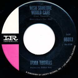 Irma Thomas Wish Someone Would Care / Break-A-Way USED VINYL 7INCH 45 RPM SINGLE