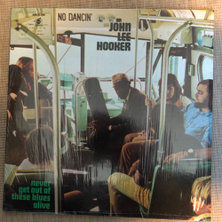 John Lee Hooker Never Get Out Of These Blues Alive Vinyl LP USED