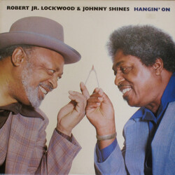 Robert Lockwood Jr. / Johnny Shines Hangin' On Vinyl LP USED