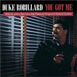 Duke Robillard / Dr. John / Ron Levy / The Pleasure Kings You Got Me Vinyl LP USED