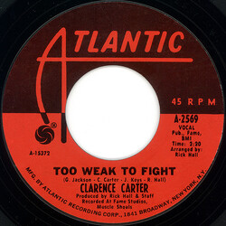 Clarence Carter Too Weak To Fight USED VINYL 7INCH 45 RPM SINGLE STYRENE