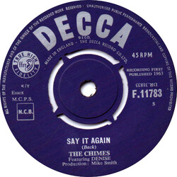 The Chimes (4) / Denise (4) Say It Again / Can This Be Love USED VINYL 7INCH 45 RPM SINGLE