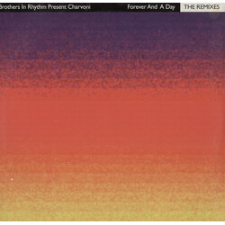 Brothers In Rhythm / Charvoni Forever And A Day (The Remixes) USED VINYL 12INCH 33 S RPM