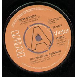 Bunk Dogger You Know The Sandman Vinyl 7" USED