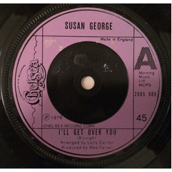 Susan George I'll Get Over You Vinyl 7" USED