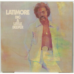 Latimore (2) Dig A Little Deeper Vinyl LP USED