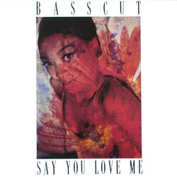 Basscut Say You Love Me USED VINYL 12INCH 45 RPM SINGLE STEREO