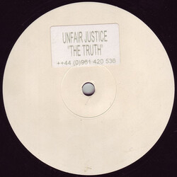 Unfair Justice The Truth USED VINYL 12INCH 45 RPM SINGLE SIDED WHITE LABEL