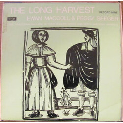 Ewan MacColl / Peggy Seeger The Long Harvest (Record Nine) Vinyl LP USED