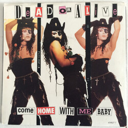 Dead Or Alive Come Home With Me Baby USED VINYL 7INCH 45 RPM SINGLE