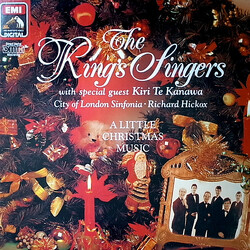 The King's Singers / Kiri Te Kanawa / City Of London Sinfonia / Richard Hickox A Little Christmas Music Vinyl LP USED