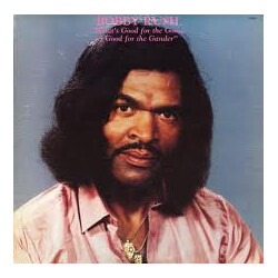 Bobby Rush "What's Good For The Goose Is Good For The Gander" Vinyl LP USED