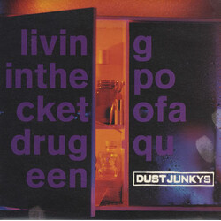 Dust Junkys Living In The Pocket Of A Drug Queen USED VINYL 7INCH SINGLE