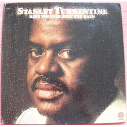 Stanley Turrentine Have You Ever Seen The Rain Vinyl LP USED
