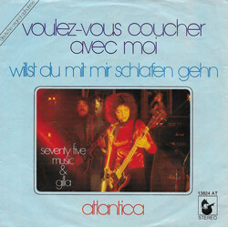 Seventy Five Music / Gilla Voulez-Vous Coucher Avec Moi - Willst Du Mit Mir Schlafen Gehn USED VINYL 7INCH 45 RPM SINGLE STEREO