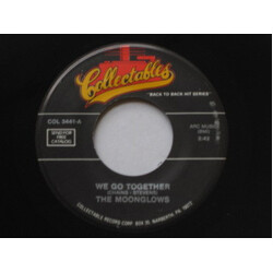 The Moonglows We Go Together / Over And Over Again USED VINYL 7INCH 45 RPM SINGLE MONO