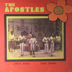 The Apostles (4) Onye Akpa / Oshi Onwu USED VINYL 7INCH 45 RPM REMASTERED