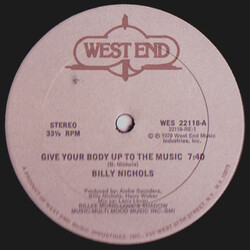 Billy Nichols Give Your Body Up To The Music VINYL 12" USED