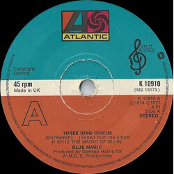 Blue Magic Three Ring Circus USED VINYL 7INCH 45 RPM STEREO