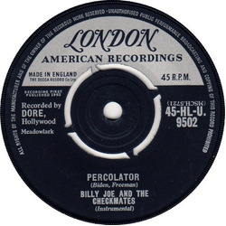 Billy Joe & The Checkmates Percolator Vinyl 7" USED